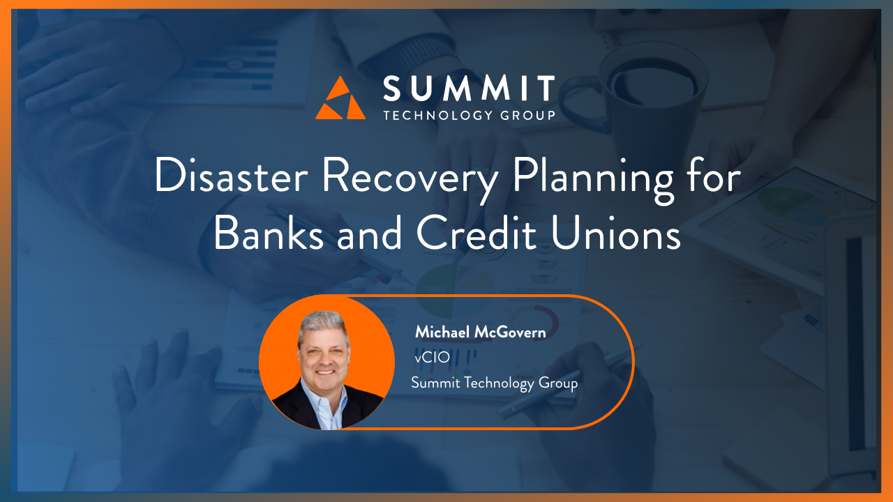 Disaster Recovery Planning for Banks and Credit Unions